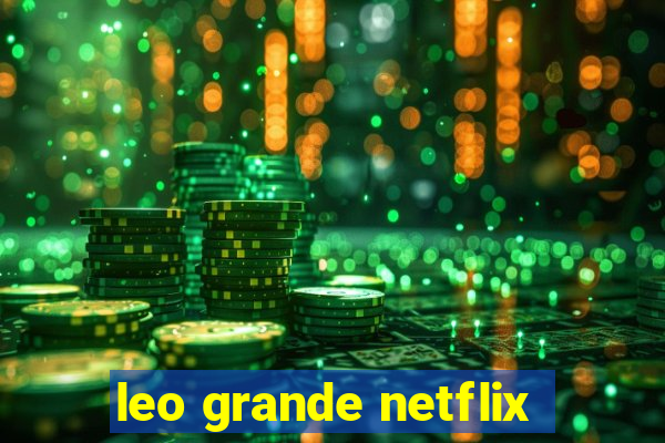 leo grande netflix